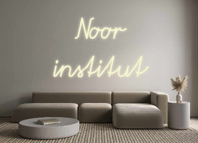 Custom Neon: Noor 
institut