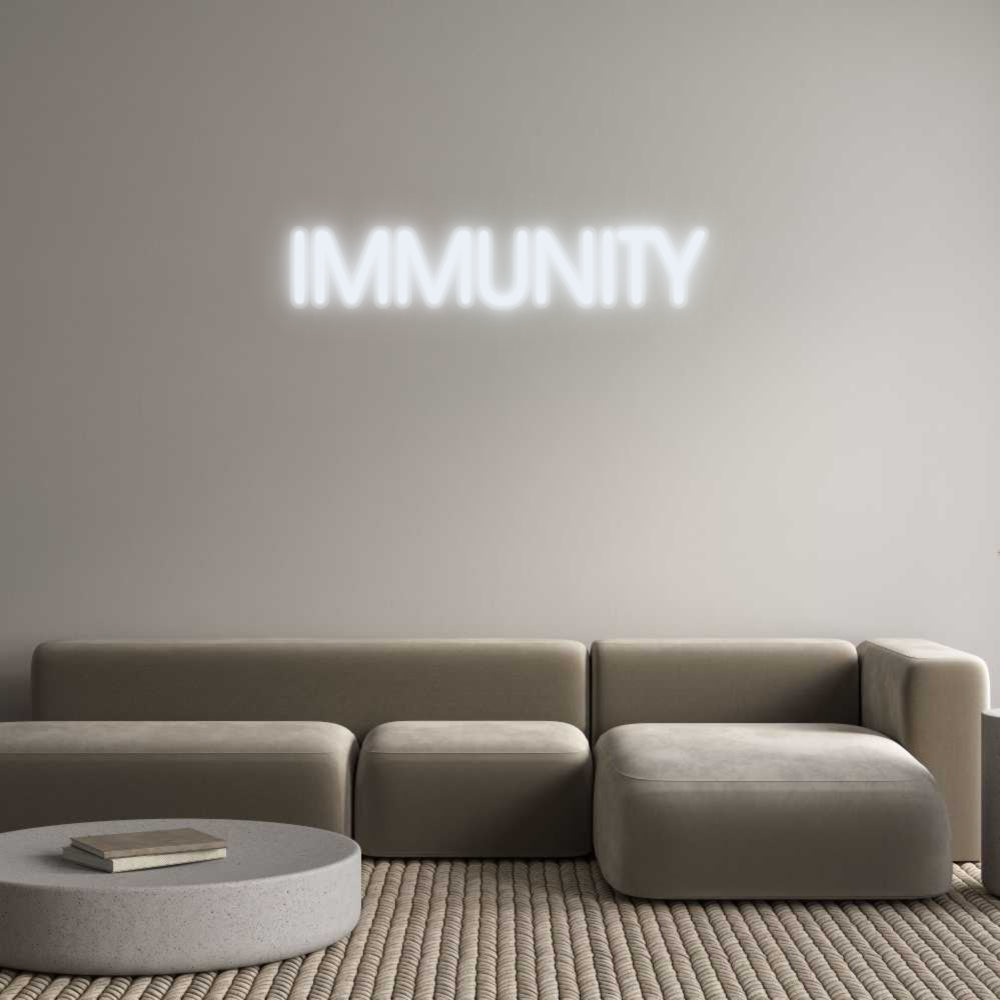 Custom Neon: IMMUNITY