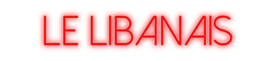 Custom Neon: Le Libanais