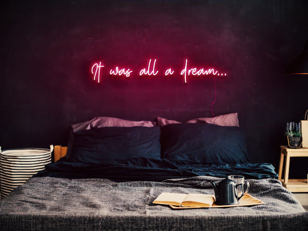 It Was All A Dream